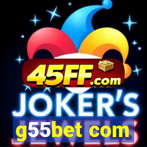 g55bet com